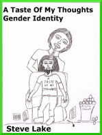 A Taste Of My Thoughts Gender Identity by Steve Lake