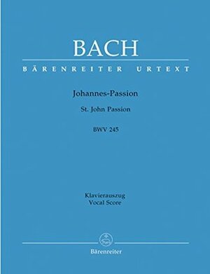 BACH,JS-JOHANNESPASSION,KLA.BA by Henry S. Drinker, Johann Sebastian Bach