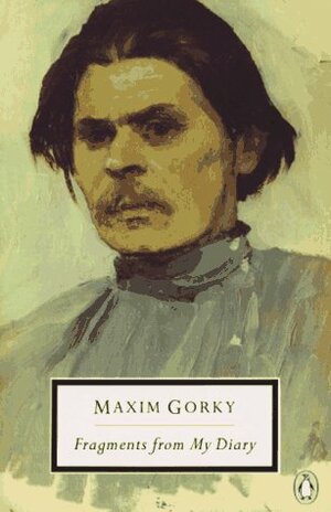 Fragments from My Diary by Maxim Gorky, Moura Budberg