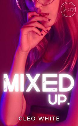 Mixed Up by Cleo White