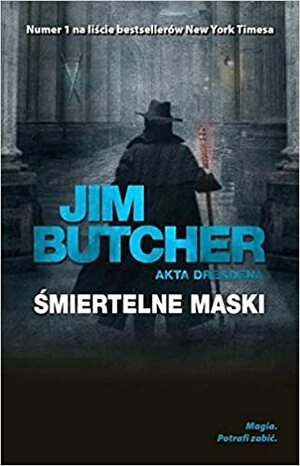 Śmiertelne maski by Jim Butcher