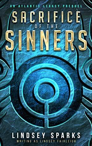 Sacrifice of the Sinners by Lindsey Sparks