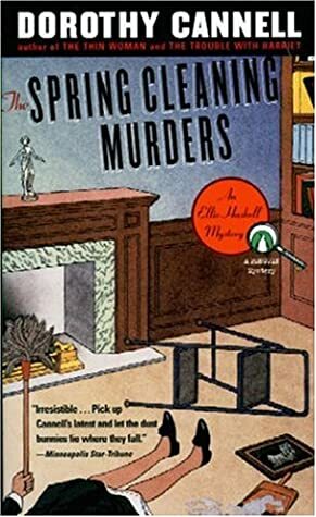 The Spring Cleaning Murders by Dorothy Cannell