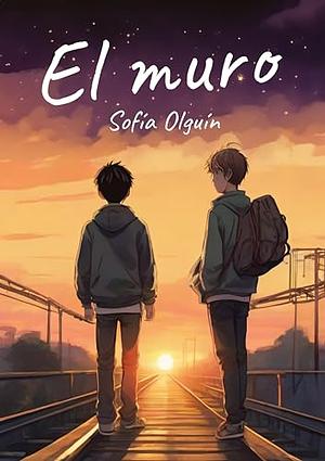 El muro by Sofía Olguín