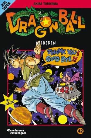 Dragon Ball, Vol. 42: Afskeden by Akira Toriyama