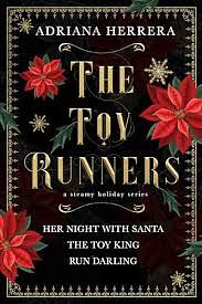 The Toy Runners by Adriana Herrera