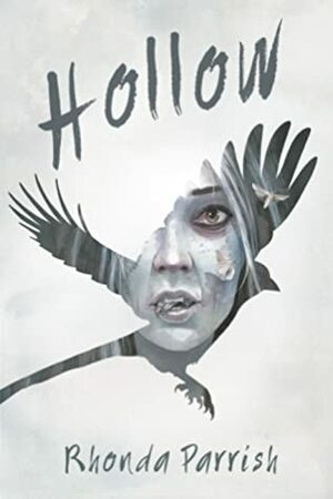 Hollow by Rhonda Parrish