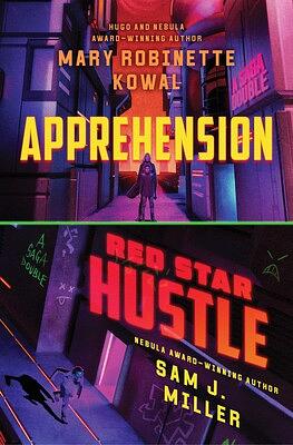 Red Star Hustle / Apprehension by Mary Robinette Kowal, Sam J. Miller