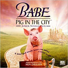 Babe: Pig in the City by Justine Korman Fontes