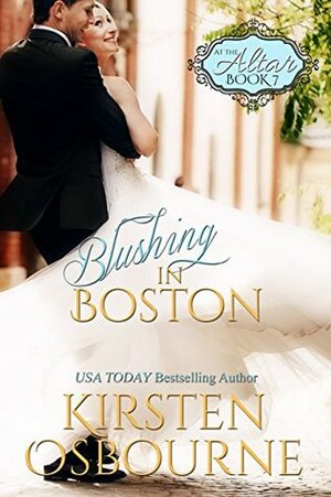 Blushing in Boston by Kirsten Osbourne