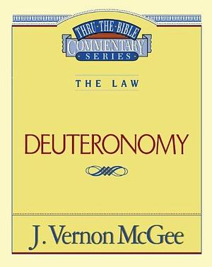 Deuteronomy by J. Vernon McGee