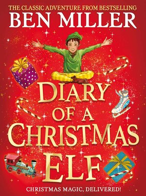 Diary of a Christmas Elf  by Ben Miller