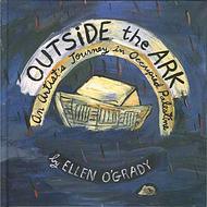 Outside the Ark:An Artist's Journey in Occupied Palestine by Ellen O'Grady