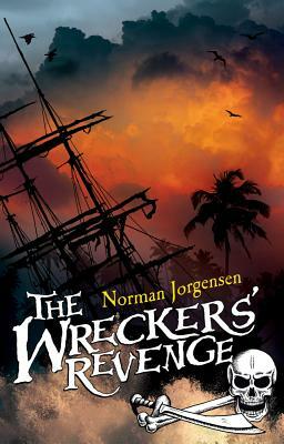 The Wreckers' Revenge by Norman Jorgensen