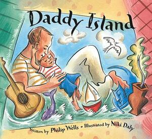 Daddy Island by Philip Wells