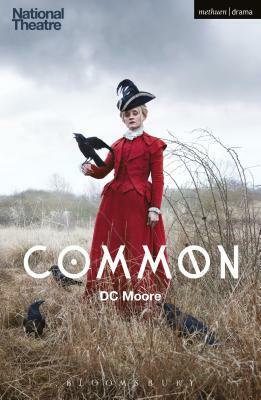 Common by D.C. Moore