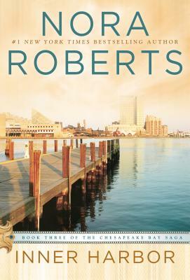 Inner Harbor by Nora Roberts