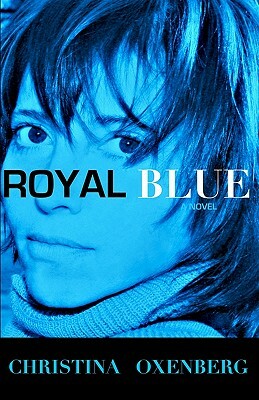 Royal Blue by Christina Oxenberg