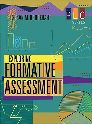 Exploring Formative Assessment by Susan M. Brookhart