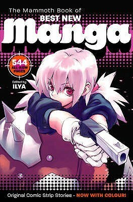 The Mammoth Book of Best New Manga 2 by ILYA