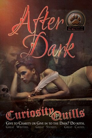 After Dark by Jade Hart, A.E. Propher, A.W. Exley, Jose Prendes, Gerilyn Marin, Nathan Yocum