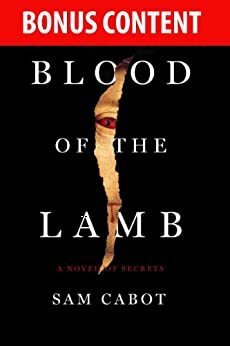 Bonus Content -- BLOOD OF THE LAMB by S.J. Rozan, Carlos Dews, Sam Cabot