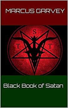 Black Book of Satan by Marcus Garvey