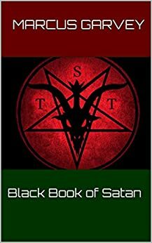 Black Book of Satan by Marcus Garvey