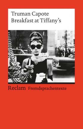 Breakfast At Tiffany's by Truman Capote