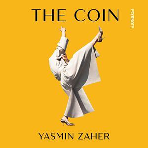 The Coin by Yasmin Zaher