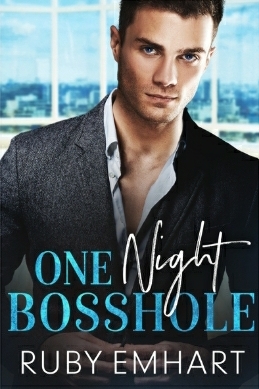 One Night Bosshole  by Ruby Emhart