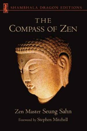 The Compass of Zen by Stephen Mitchell, Zen Master Seung Sahn, Hyon Gak