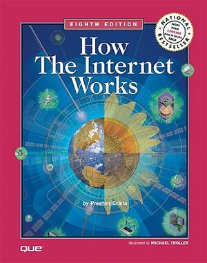 How the Internet Works by Preston Gralla