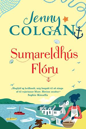 Sumareldhús Flóru by Jenny Colgan