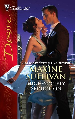 High-Society Seduction by Maxine Sullivan