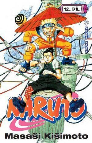 Naruto 12: Velký vzlet by Masashi Kishimoto