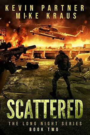 Scattered by Mike Kraus, Kevin Partner