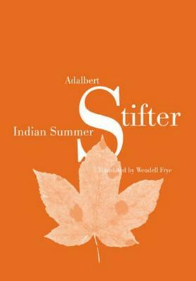 Indian Summer: Translated by Wendell Frye- Fourth Printing by Wendell Frye