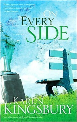 On Every Side by Karen Kingsbury