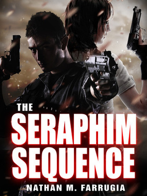 The Seraphim Sequence by Nathan M. Farrugia