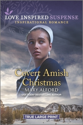 Covert Amish Christmas by Mary Alford