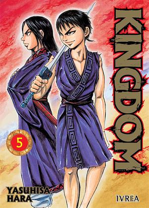 Kingdom, vol. 5: el primer castillo by Yasuhisa Hara