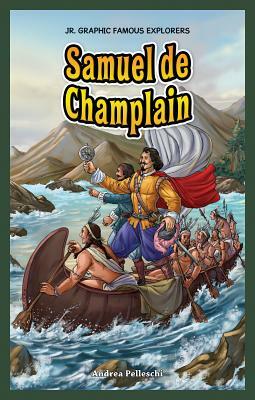 Samuel de Champlain by Andrea Pelleschi