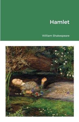 Hamlet by William Shakespeare