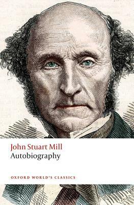 Autobiography by John Stuart Mill