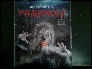 Return of the Werewolf by Les Martin