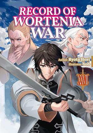 Record of Wortenia War: Volume 27 by Ryota Hori