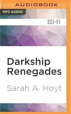 Darkship Renegades by Sarah A. Hoyt