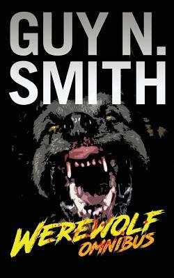 Werewolf Omnibus by Guy N. Smith