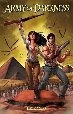 Army of Darkness Volume 1: Hail To The Queen, Baby! by Elliott Serrano, Marat Mychaels